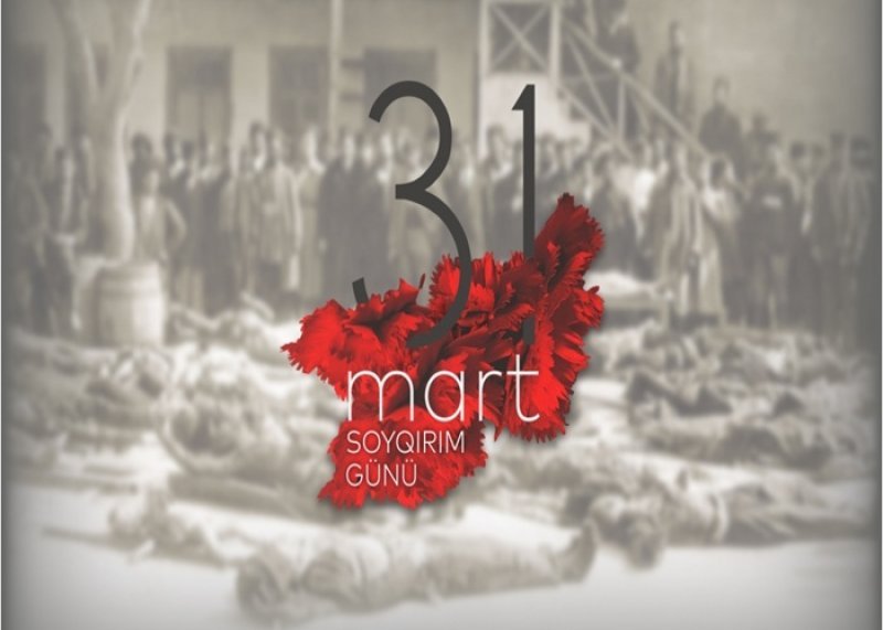 31 mart Azərbaycanlıların Soyqırımı Günündən 107 il ötür