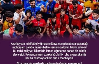 İlham Əliyev Azərbaycanın minifutbol üzrə dünya çempionatındakı qələbəsi ilə bağlı paylaşım edib