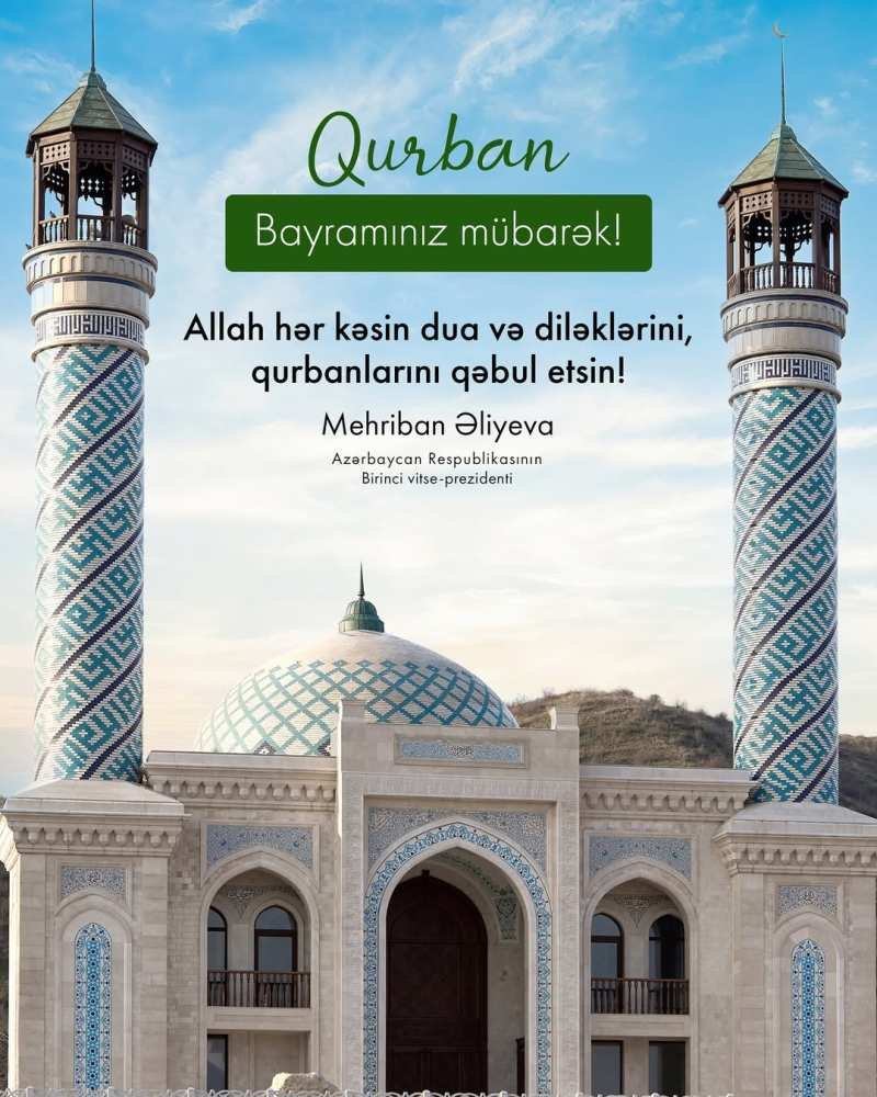 Mehriban Əliyeva Qurban bayramı münasibətilə paylaşım edib