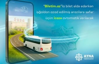 Azərbaycanda onlayn avtobus bileti alanlara işğaldan azad edilmiş ərazilərə səfər üçün icazə avtomatik verilir