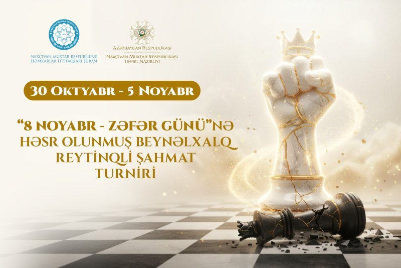 Naxçıvanda Zəfər Gününə həsr olunmuş beynəlxalq reytinqli şahmat turniri keçiriləcək
