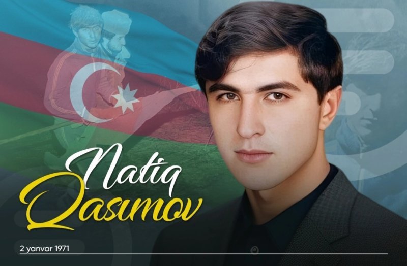 Milli Qəhrəman Natiq Qasımovun doğum günüdür