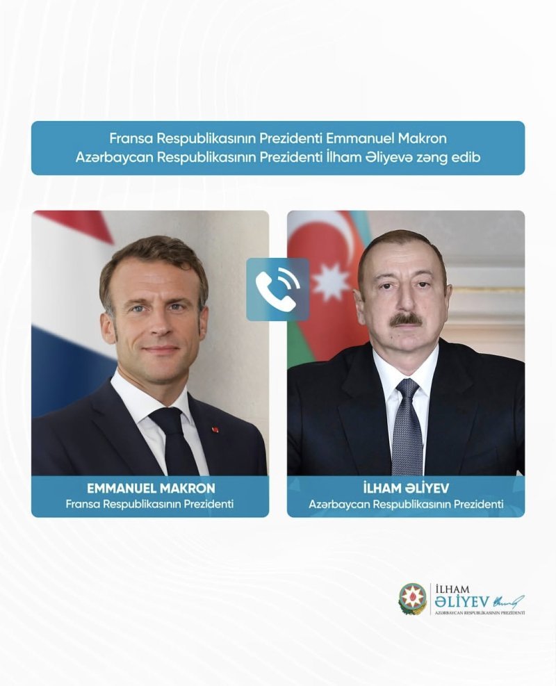 Emmanuel Makron Prezident İlham Əliyevə zəng edib