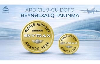 Heydər Əliyev Beynəlxalq Aeroportu qlobal reytinqdə növbəti uğura imza atıb