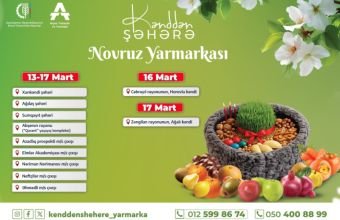 İşğaldan azad olunmuş ərazilərdə “Kənddən Şəhərə” Novruz yarmarkası təşkil ediləcək