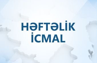 Müdafiə Nazirliyinin həftəlik icmalı yayımlanıb
