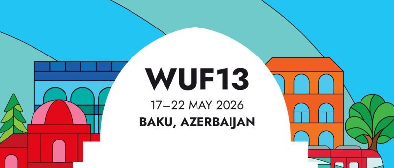 WUF13-ün keçiriləcəyi məkan şəhərcik formatında hazırlanır