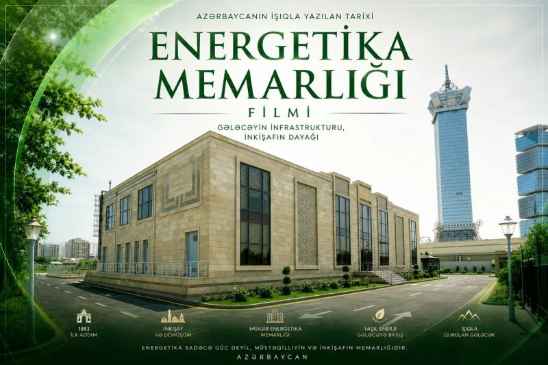 "Energetika Memarlığı" filmi təqdim olunub -