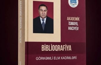 Akademik İsmayıl Hacıyevin biblioqrafiyası nəşr olunub