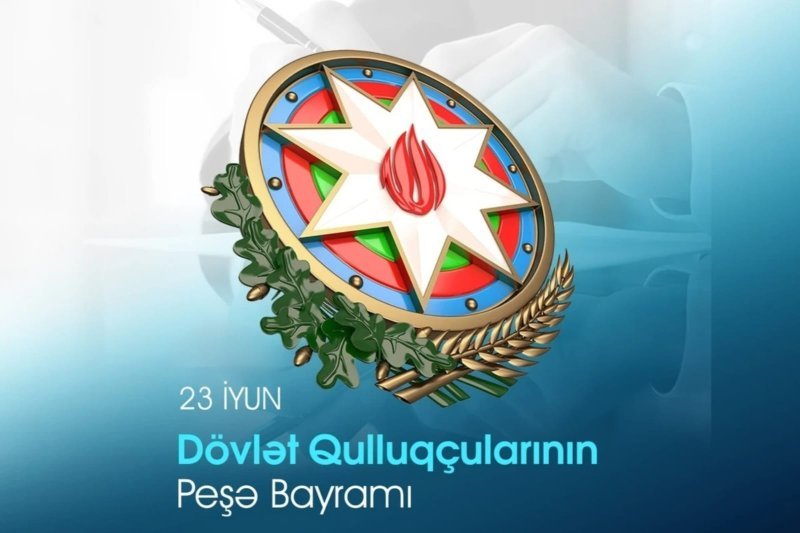 Bu gün dövlət qulluqçularının peşə bayramıdır