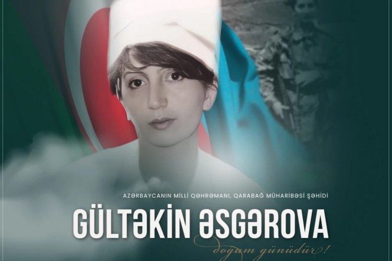 Milli Qəhrəman Gültəkin Əsgərovanın anım günüdür