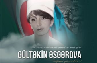 Milli Qəhrəman Gültəkin Əsgərovanın anım günüdür