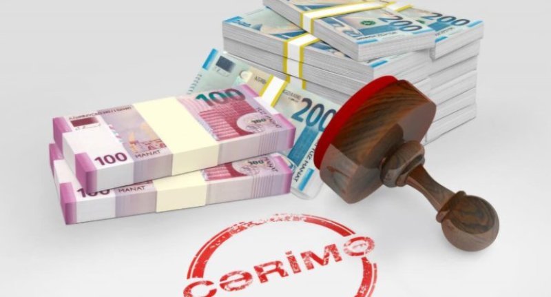 Azərbaycanda 7 min manatlıq yeni cərimə