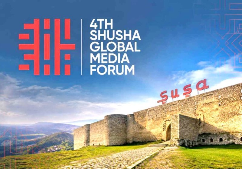 Bu gündən IV Şuşa Qlobal Media Forumu başlayır