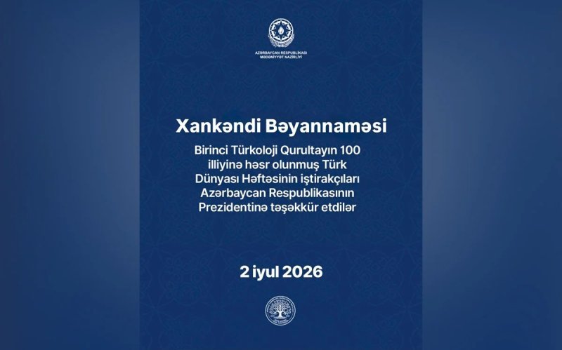 "Türk Dünyası Həftəsi"nin iştirakçıları Xankəndi Bəyannaməsini qəbul ediblər