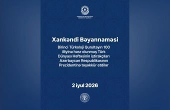 "Türk Dünyası Həftəsi"nin iştirakçıları Xankəndi Bəyannaməsini qəbul ediblər