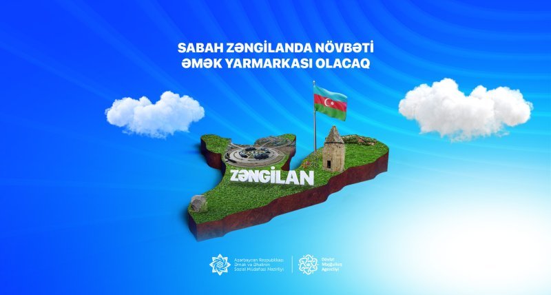 Zəngilanda əmək yarmarkası keçiriləcək