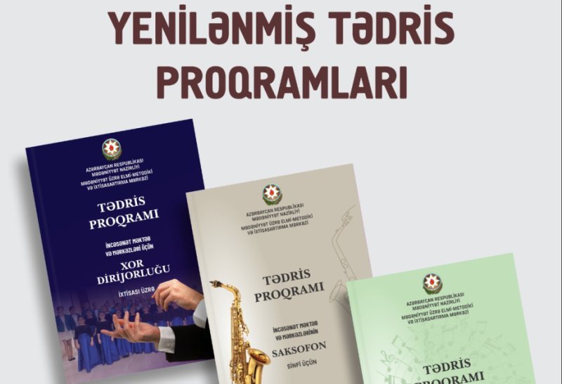 İncəsənət məktəbləri üçün 3 fənn üzrə tədris proqramları yenilənib