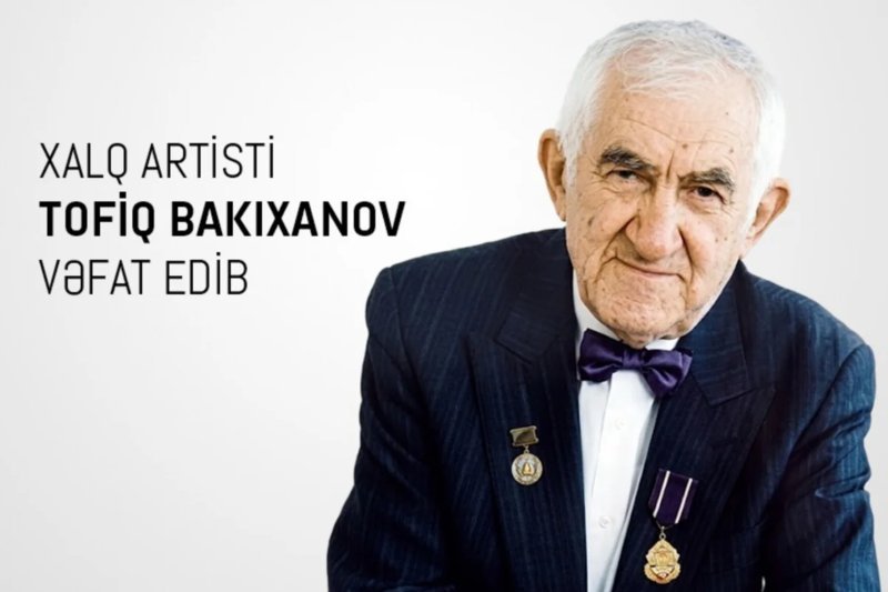 Mədəniyyət Nazirliyi Tofiq Bakıxanovun vəfatı ilə bağlı nekroloq yayıb