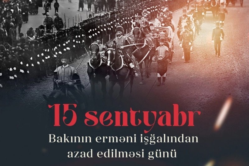 Bakının erməni-bolşevik işğalından azad olunmasından 108 il ötür
