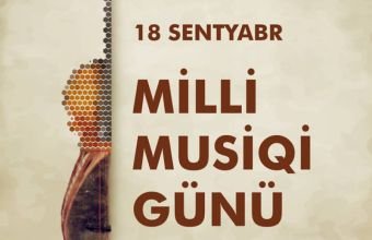 Milli Musiqi Günü – Üzeyir Hacıbəyli sənətinin işığında