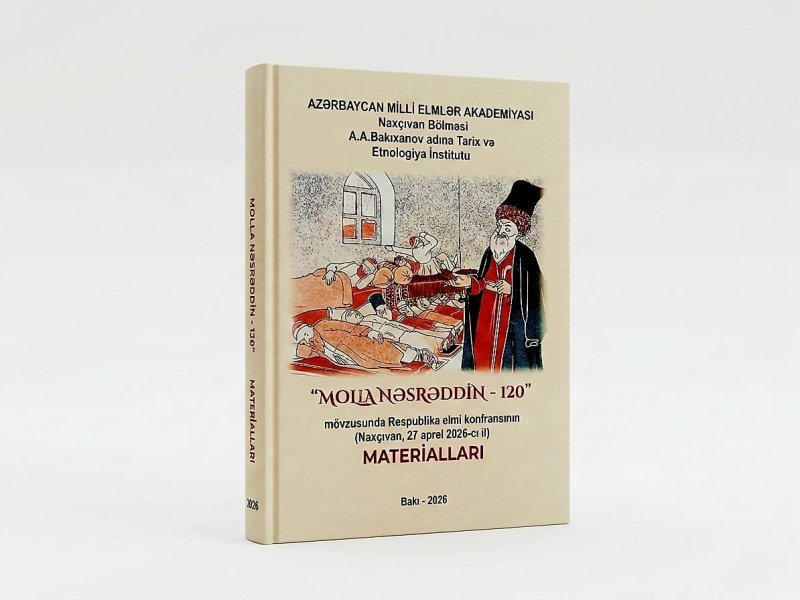 “Molla Nəsrəddin – 120” mövzusunda Respublika elmi konfransının materialları çapdan çıxıb