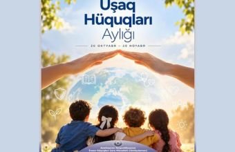 Azərbaycanda "Uşaq Hüquqları Aylığı" elan edilib