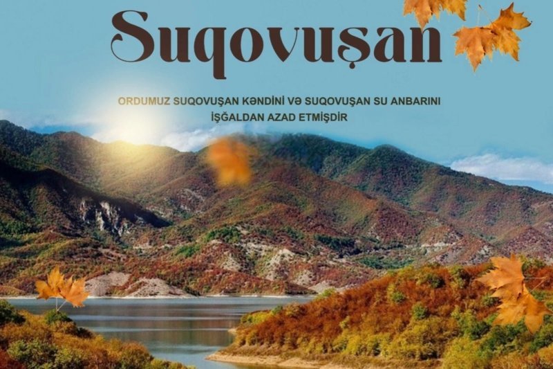 Suqovuşan qəsəbəsi və Talış kəndinin erməni işğalından azad edilməsindən 6 il ötür