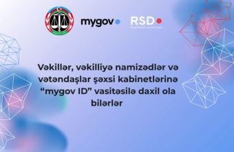 Vəkillər "mygov ID" vasitəsi ilə şəxsi kabinetlərinə daxil ola biləcək